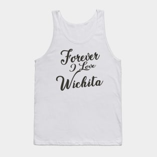 Forever i love Wichita Tank Top